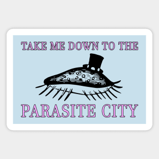 Parasite City Magnet